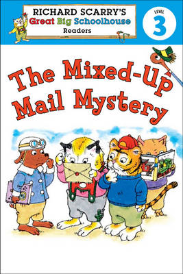 Book cover for Richard Scarry's Readers (Level 3): The Mixed-Up Mail Mystery