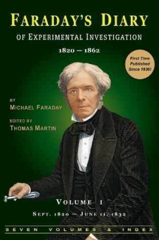 Cover of Faraday's Diary of Experimental Investigation - 2nd Edition, Vol. 1