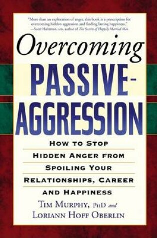 Cover of Overcoming Passive-Aggression