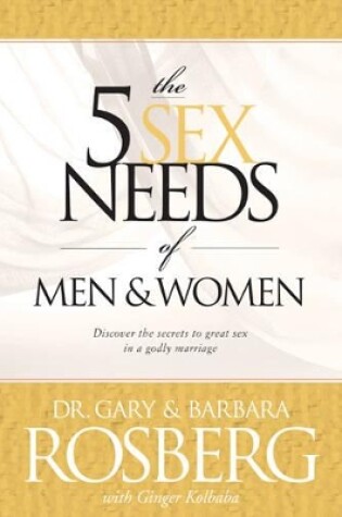 Cover of The 5 Sex Needs of Men and Women