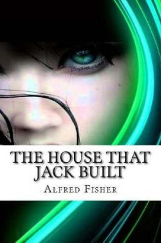 Cover of The House That Jack Built