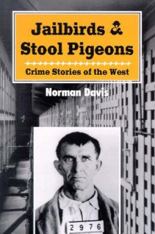Cover of Jailbirds and Stool Pigeons