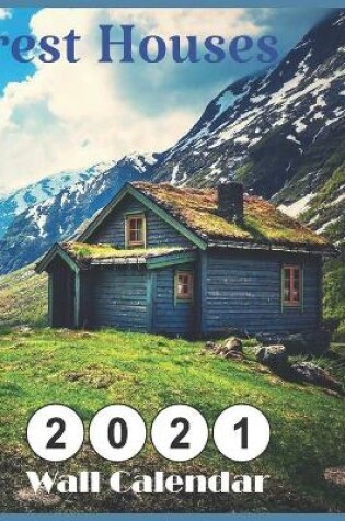 Cover of 2021 Forest Houses