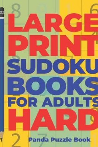 Cover of Large Print Sudoku Books For Adults Hard