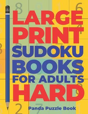 Book cover for Large Print Sudoku Books For Adults Hard