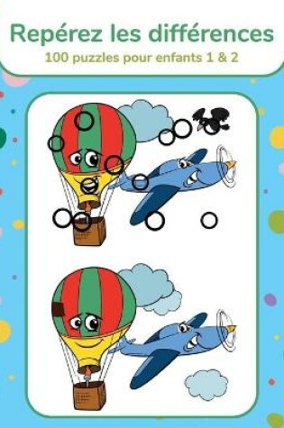 Cover of Repérez les différences - 100 puzzles pour enfants 1 & 2