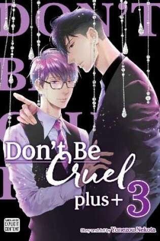 Cover of Don't Be Cruel: plus+, Vol. 3