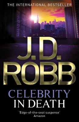 Celebrity In Death by J D Robb