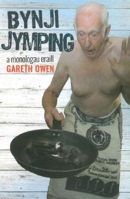 Book cover for Bynji Jymping a Monologau Eraill