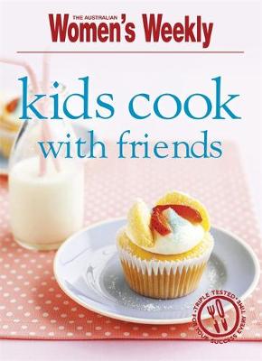 Book cover for Kids Cook with Friends
