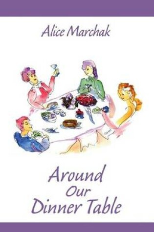 Cover of Around Our Dinner Table