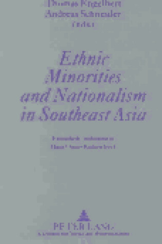 Cover of Ethnic Minorities and Nationalism in Southeast Asia