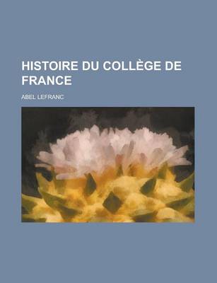 Book cover for Histoire Du College de France