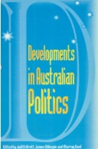 Cover of Developments in Australian Politics