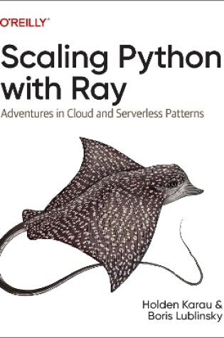 Cover of Scaling Python with Ray