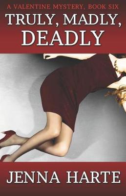 Book cover for Truly, Madly, Deadly