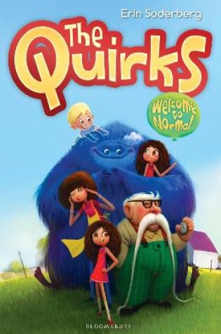 Cover of The Quirks: Welcome to Normal