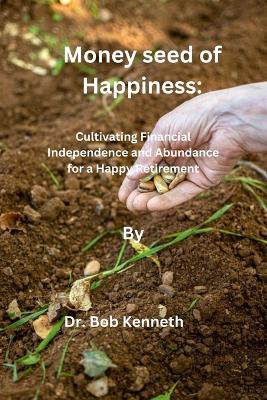 Book cover for Money seed of Happiness