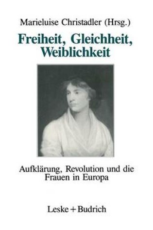 Cover of Freiheit, Gleichheit, Weiblichkeit