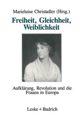 Book cover for Freiheit, Gleichheit, Weiblichkeit