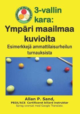 Book cover for 3-Vallin Kara - Ymp ri Maailmaa Kuvioita