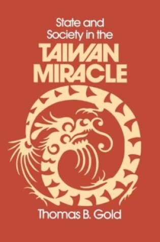 Cover of State and Society in the Taiwan Miracle