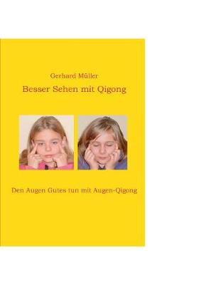 Book cover for Besser Sehen mit Qigong