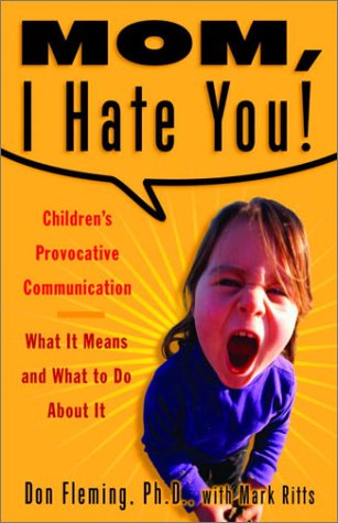 Book cover for Mom, I Hate You!