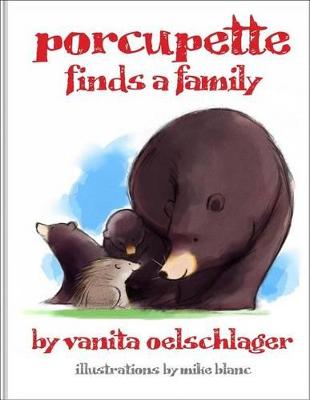 Book cover for Porcupette Finds a Family