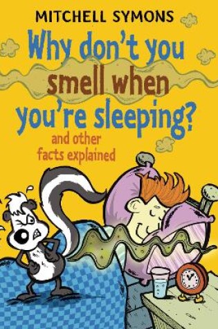 Cover of Why Don't You Smell When You're Sleeping?
