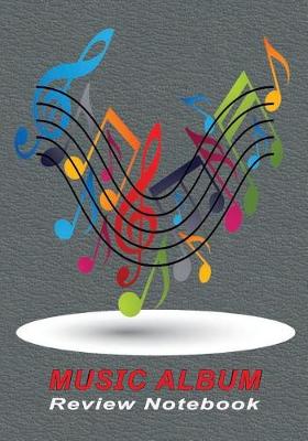 Book cover for Music Album Review Notebook