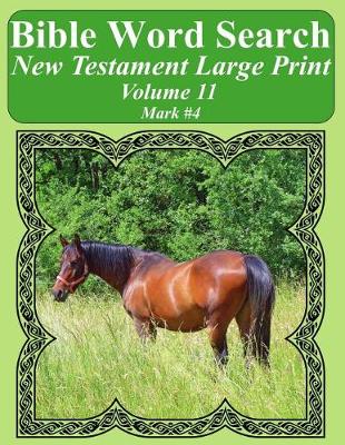 Book cover for Bible Word Search New Testament Large Print Volume 11