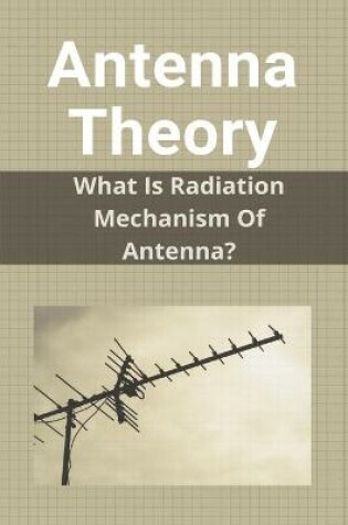 Cover of Antenna Theory