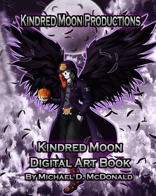 Book cover for Kindred Moon Productions K.M.P. Digital Art Book