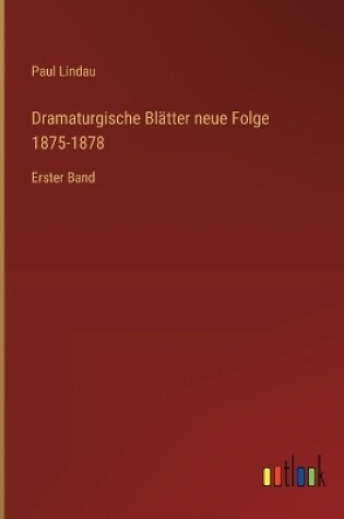 Cover of Dramaturgische Bl�tter neue Folge 1875-1878