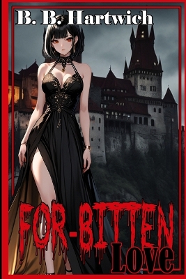 Book cover for For-Bitten Love