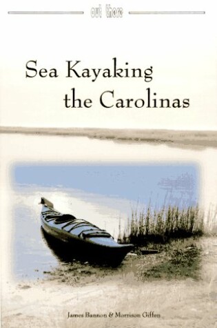 Cover of Sea Kayaking the Carolinas