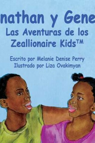 Cover of Jonathan y Geneva Las Aventuras de Los Zeallionaire Kids