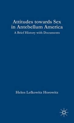 Book cover for Attitudes Toward Sex in Antebellum America