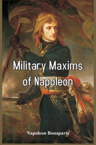Cover of Military Maxims of Napoleon