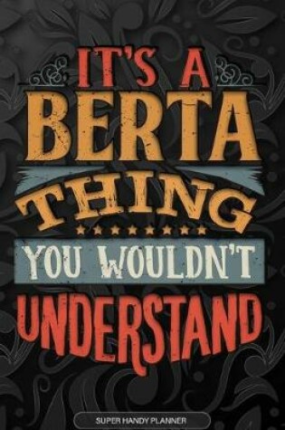 Cover of It's A Berta Thing You Wouldn't Understand