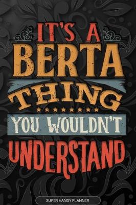 Book cover for It's A Berta Thing You Wouldn't Understand