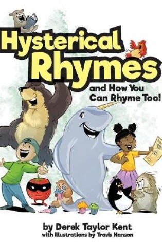 Cover of Hysterical Rhymes and How You Can Rhyme Too!