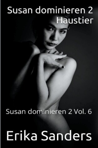 Cover of Susan Dominieren 2. Haustier