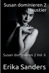 Book cover for Susan Dominieren 2. Haustier