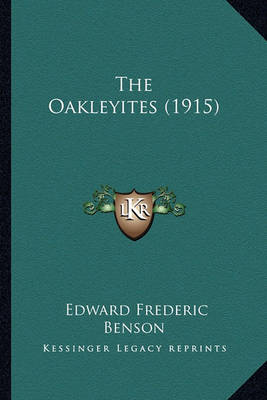 Book cover for The Oakleyites (1915)