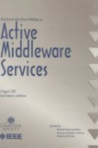 Cover of Annual Workshop on Active Middleware Services