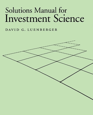 Book cover for Solutions Manual for "Investment Science" (Gratis)