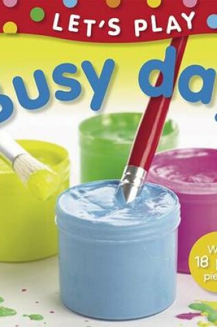 Cover of Let's Play Busy Day