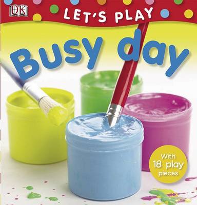 Book cover for Let's Play Busy Day